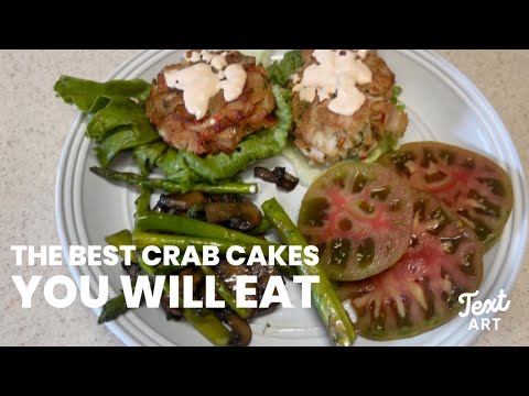 The best crab cakes you will eat