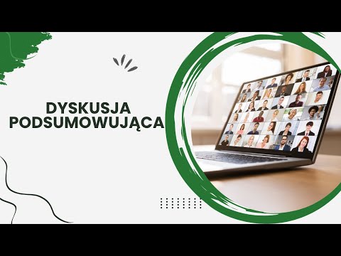 Dyskusja podsumowująca
