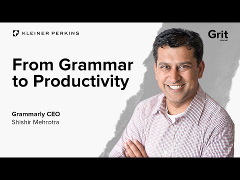 Grammarly x Superhuman: The Future of Workflows | Shishir Mehrotra