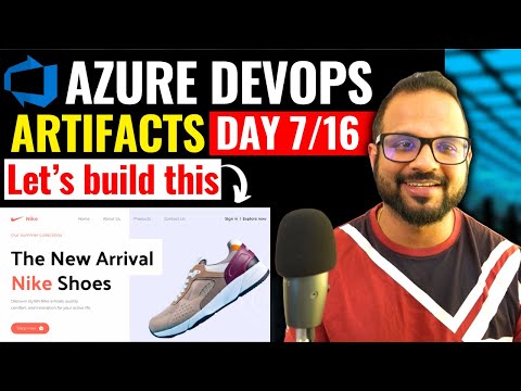 Day - 7/16 Azure Artifacts | Azure DevOps CI CD Pipeline | Azure DevOps Zero to Hero Full Course