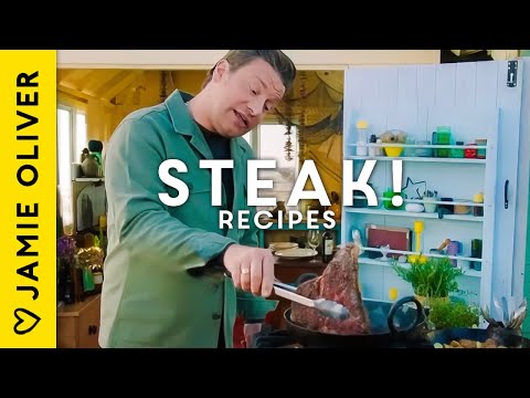 8 Incredible Ways To Cook A Perfect Steak! Steak Recipes By Jamie Oliver