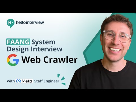 Design a Web Crawler System Design Interview w/ a Ex-Meta Staff Engineer