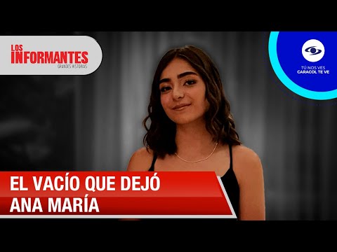 La madre de Ana María Serrano exige justicia tras el feminicidio de su hija - Los Informantes