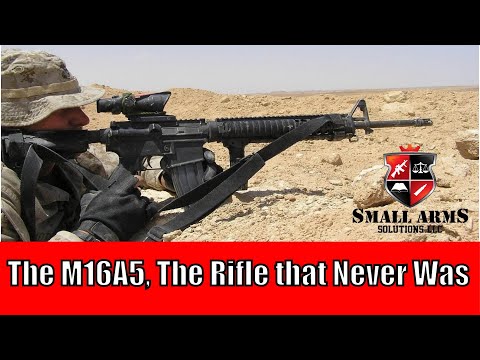The M16A5, The Rifle that Never Was