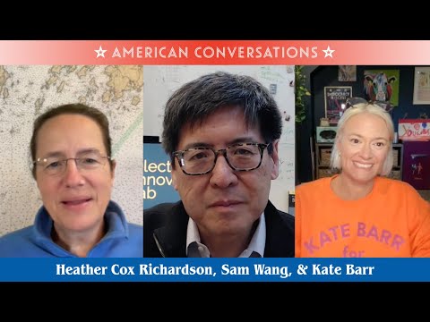 American Conversations: Gerrymandering with Kate Compton Barr and Sam Wang