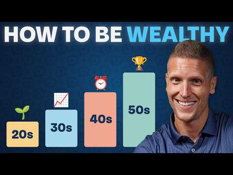 How to Be Wealthy By Age (2025)