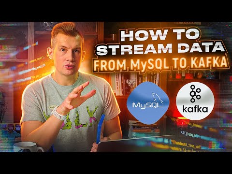 How to stream data from MySQL to Apache Kafka® | Kafka Tutorial