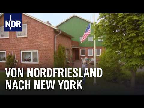 Ausgewandert: Als die Nordfriesen nach New York kamen | Unsere Geschichte | NDR Doku