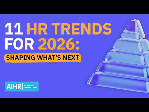 11 HR Trends for 2026: Shaping What’s Next
