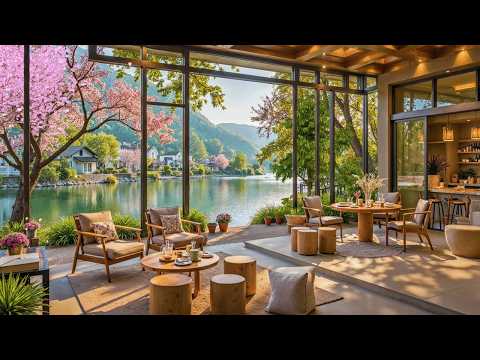 Spring Jazz Music For Stress Relief - Soft Coffee Shop Ambience To Relaxing, Studying And Working