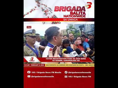 BRIGADA BALITA NATIONWIDE SA UMAGA - FEBRUARY 6, 2026
