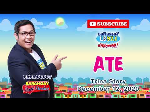 ATE - TRINA | Papa Dudut | Barangay Love Stories