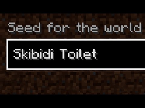 what if we create a world with "skibidi toilet" seed?