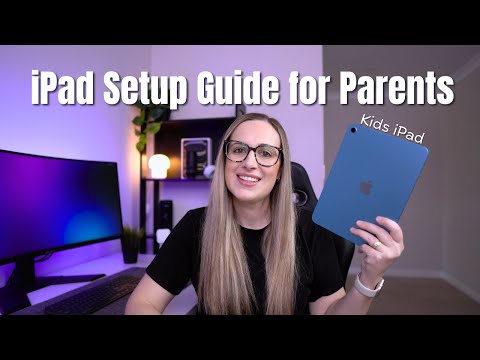 Set Up an iPad for Your Child the Right Way - Full Walkthrough