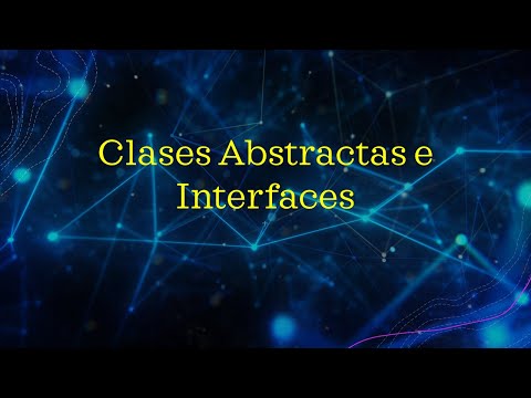 Clases Abstractas e Interfaces