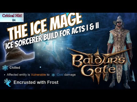 The Ice Mage Sorcerer Build BG3 for ACTS 1 and 2