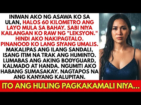Iniwan ako ni mister sa ulan Akala niya turuan ako ng leksyon Di niya inakala darating bodyguard ko!