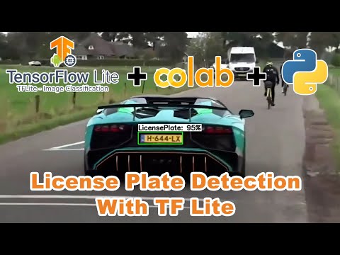 Train TensorFlow Lite Model for Custom Object (License Plate) Detection with Custom Dataset