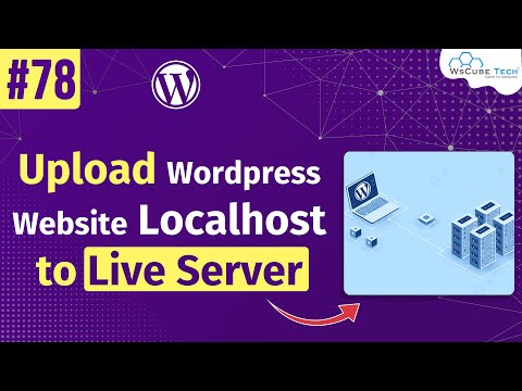 How to Move WordPress Website from Local Server to Live? (Fully Explained)