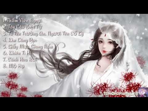 Playlist Nhạc Cổ Phong Trung Hoa Hay Nhất #playlist