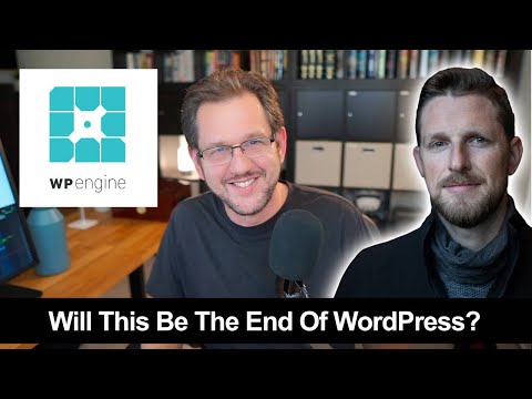Is This The End Of WordPress? My Thoughts on the Matt Mullenweg / WP Engine Affair.