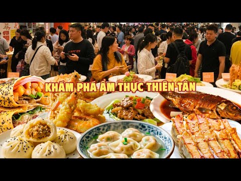 Khám phá ẩm thực Thiên Tân, Trung Quốc - Tinh hoa ẩm thực Hoa Bắc giữa lòng Thành Phố Cảng
