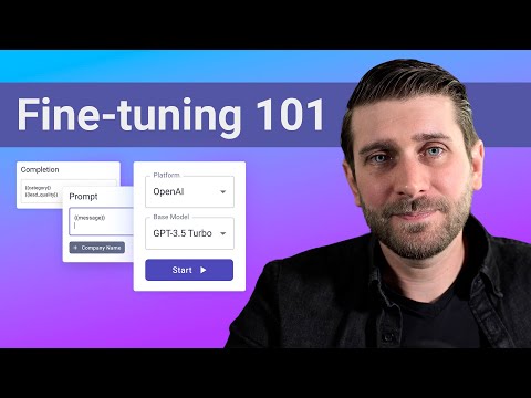 Fine-tuning 101 | Prompt Engineering Conference