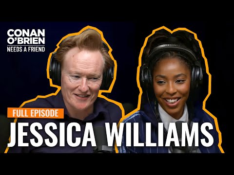 Jessica Williams (FULL EPISODE) | Conan O'Brien Needs A Friend