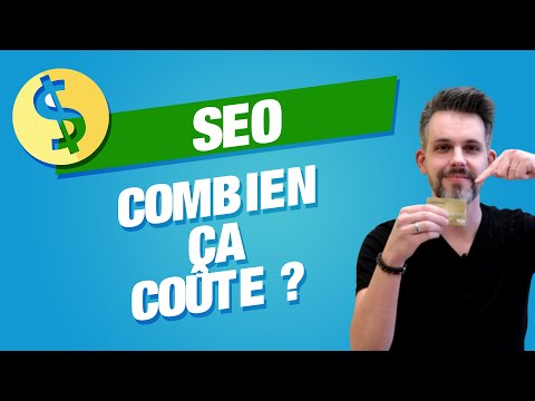 Combien coûte le référencement naturel (SEO) ?