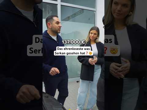 Das ehrenloseste was Serkan jemals gesehen hat #omidmouazzen #autohandel