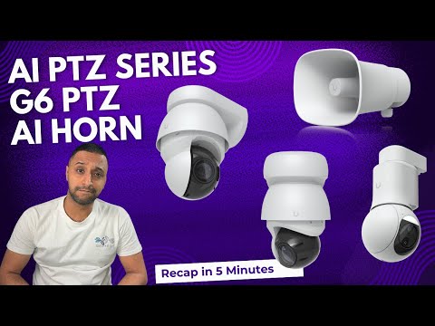 NEW Ubiquiti PTZ Cameras | AI PTZ Industrial, AI PTZ Precision, G6 PTZ & AI HORN
