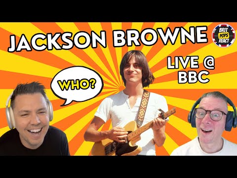 BRITS REACT to Jackson Browne | The Load Out and Stay Live at the BBC 1978