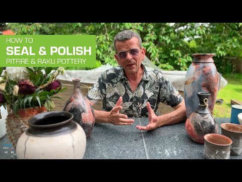 56.  Sealing & Polishing Pitfired and Raku Pottery