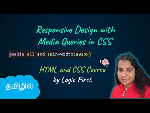 Media Queries in CSS | HTML and CSS Course | Logic First Tamil