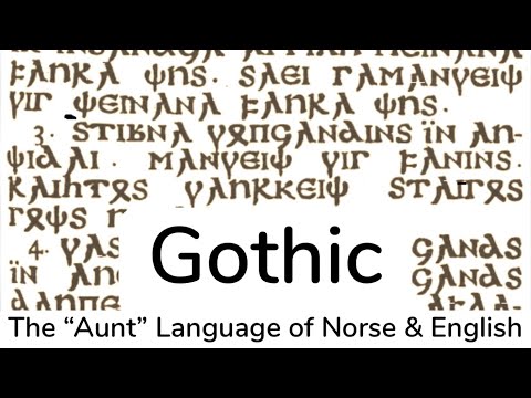 Gothic: The "Aunt" Language of English and Norse