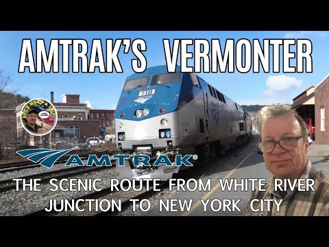 The Amtrak Vermonter - My Scenic Journey from White River Junction to New York City.