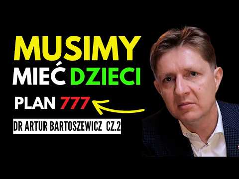 Będą robić dzieci JAK KRÓLIKI! Poznaj założenia Planu 777! dr Artur Bartoszewicz
