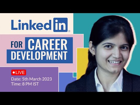 Maximizing Your Potential: How to Utilize LinkedIn for Career Development| Live Session | Hinglish