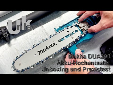Makita DUA200 im Praxistest – Ist er ein Akku-Hochentaster und Mini-Kettensäge? Mein Fazit!
