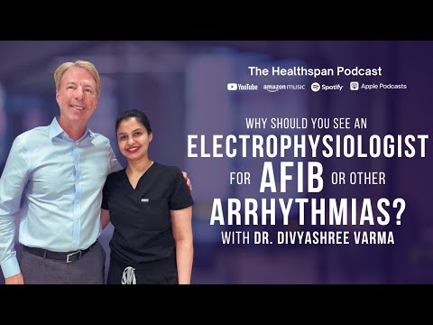 Why should you see an Electrophysiologist for AFib or Other Arrhythmias?