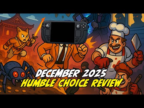 December 2025 Humble Choice Review on Steam Deck: Like a Dragon Gaiden, Nine Sols, Streets of Rage 4