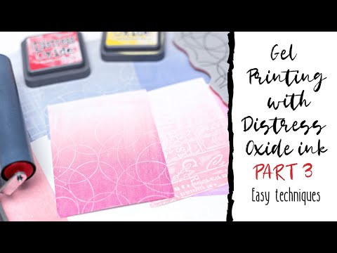 Gel printing techniques with distress oxide inks