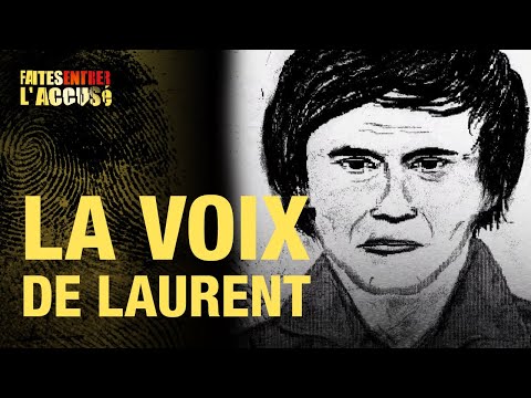 Faites entrer l'accusé : La voix de Laurent - Affaire Da Soledad