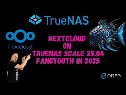 Nextcloud on TrueNAS SCALE 25 04 Fangtooth  in 2025