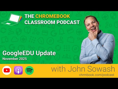 Are Chromebooks ruining Education (November Google EDU Update)