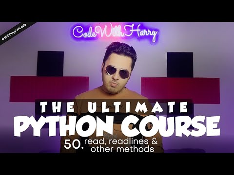 read(), readlines() and other methods | Python Tutorial - Day #50