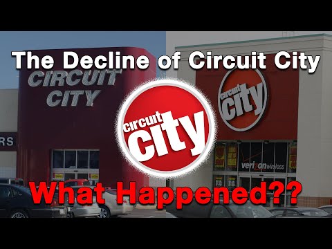 The Decline of Circuit City...What Happened?