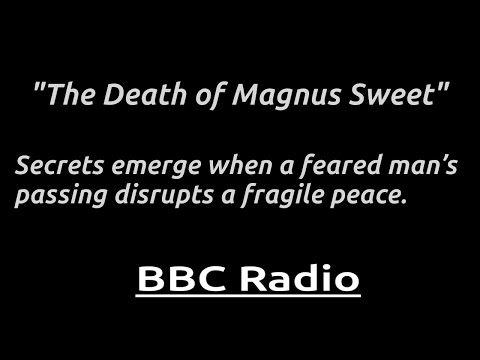 "The Death of Magnus Sweet" An investigator uncovers hidden motives behind a wealthy recluse’s fate.