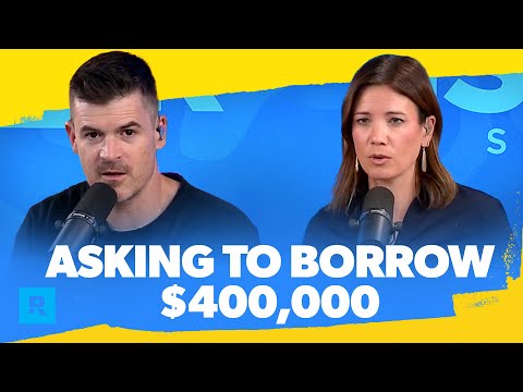 My Sister Is Asking To Borrow $400,000