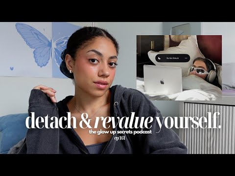 lessons you NEED to learn as an anxiously attached person.. DETACH & REVALUE YOURSELF.